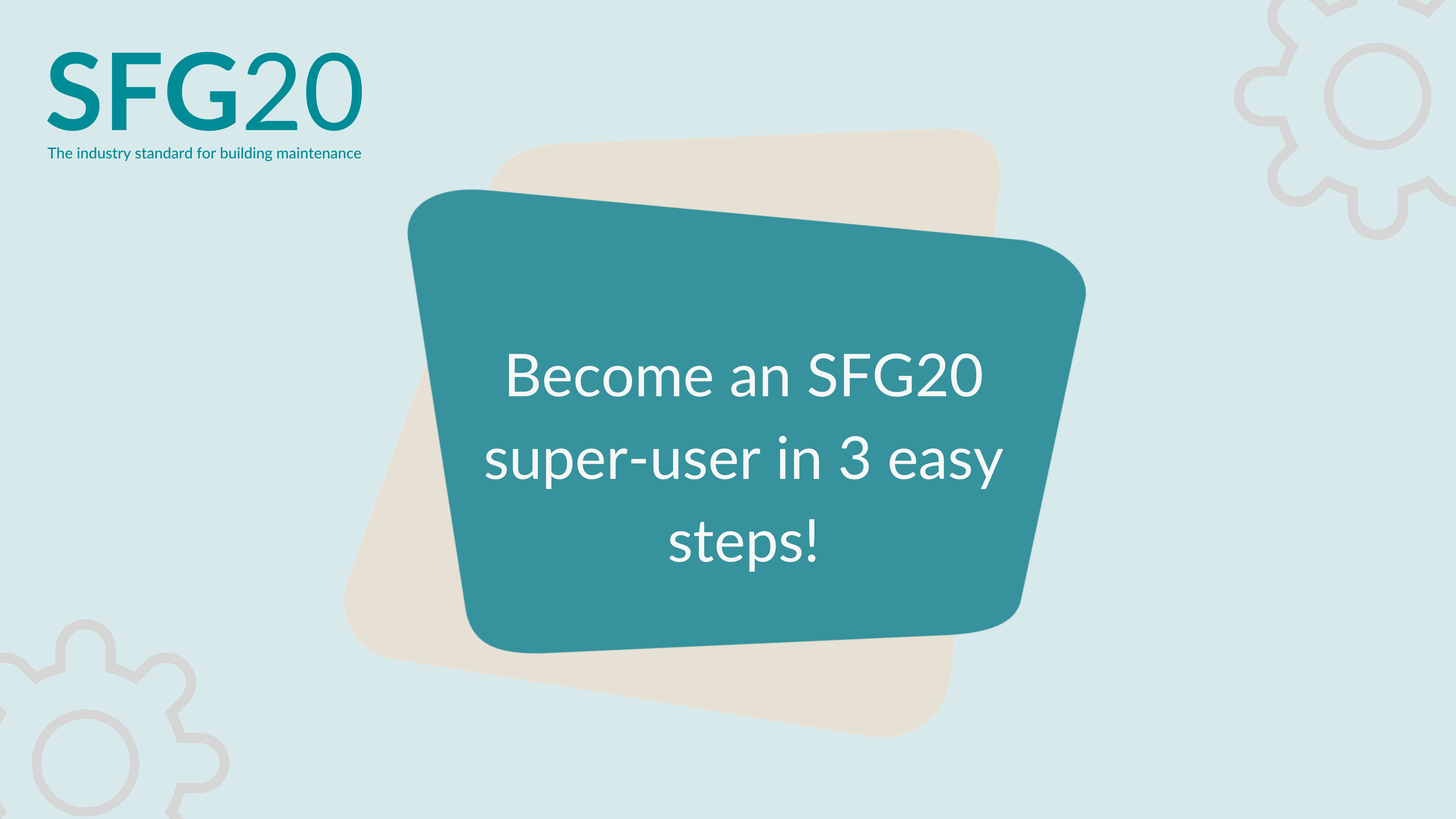 Become an SFG20 super-user in 3 steps
