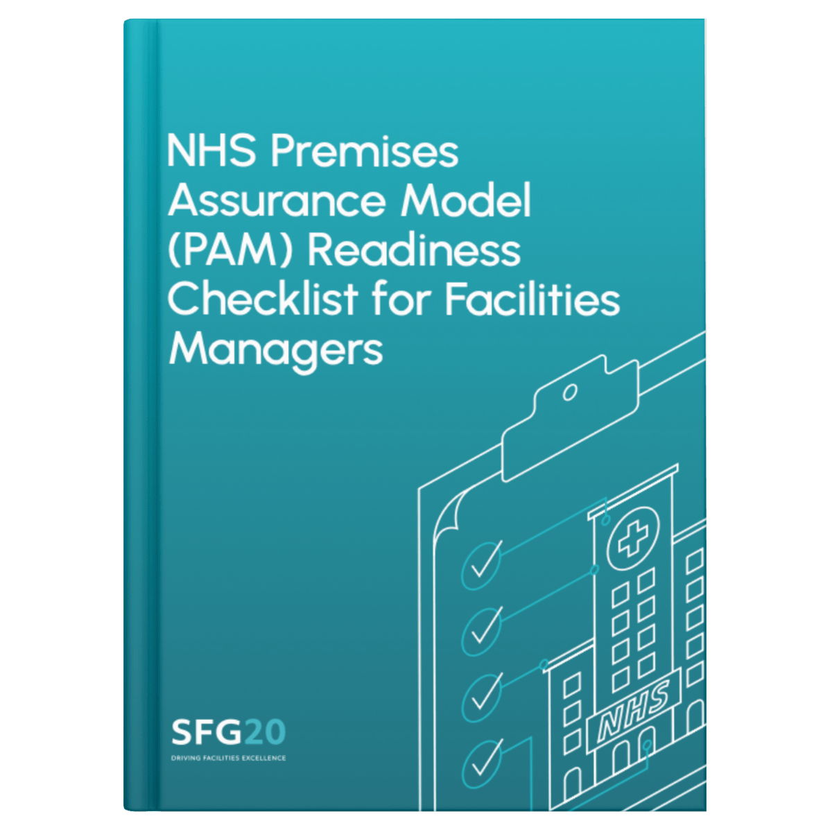 Nhs Rams Checklist NHS Premises Assurance Model (PAM) Readiness Checklist | SFG20